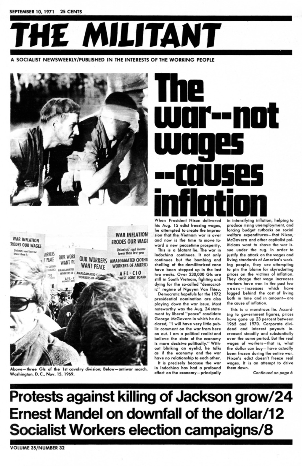 Protests Against Killing of Jackson Grow/24 Ernest Mandel on Downfall of the Dollar/12 Socialist Workers Election Campaigns/A