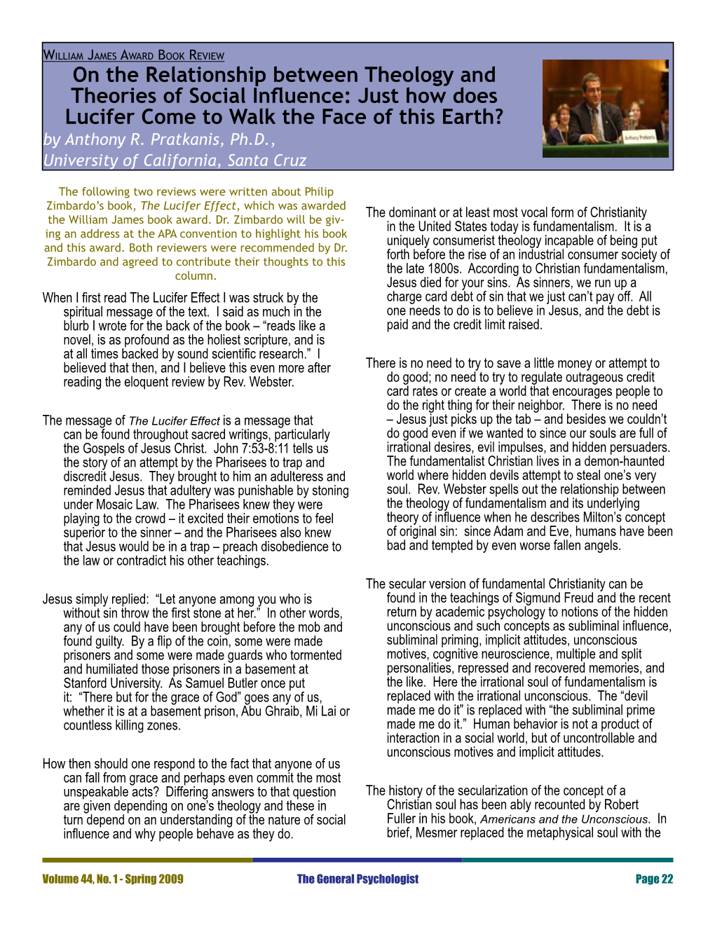 On the Relationship Between Theology and Theories of Social Influence: Just How Does Lucifer Come to Walk the Face of This Earth? by Anthony R