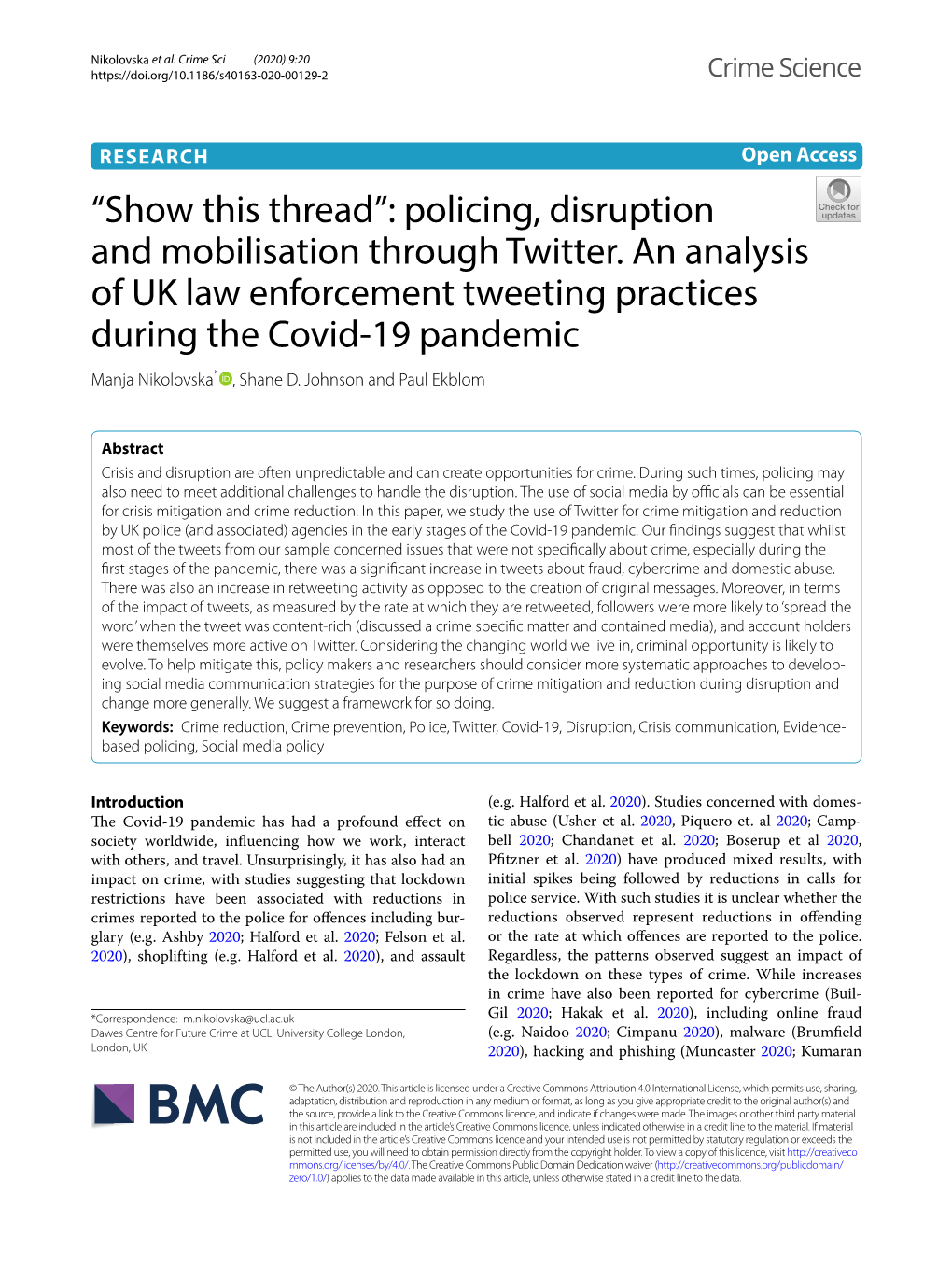 Policing, Disruption and Mobilisation Through Twitter. an Analysis of UK Law Enforcement Tweeting Practices During the Covid‑19 Pandemic Manja Nikolovska* , Shane D