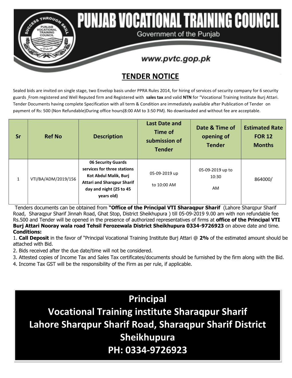 Principal Vocational Training Institute Sharaqpur Sharif Lahore Sharqpur Sharif Road, Sharaqpur Sharif District Sheikhupura PH: 0334-9726923