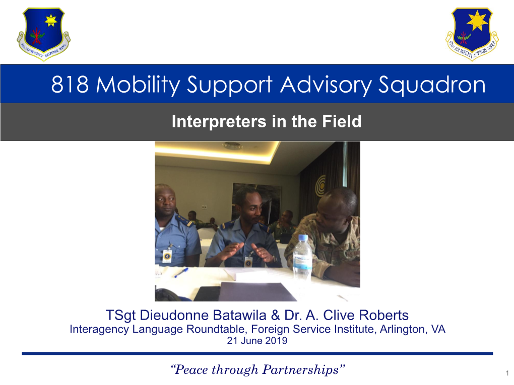 818 Mobility Support Advisory Squadron Interpreters in the Field