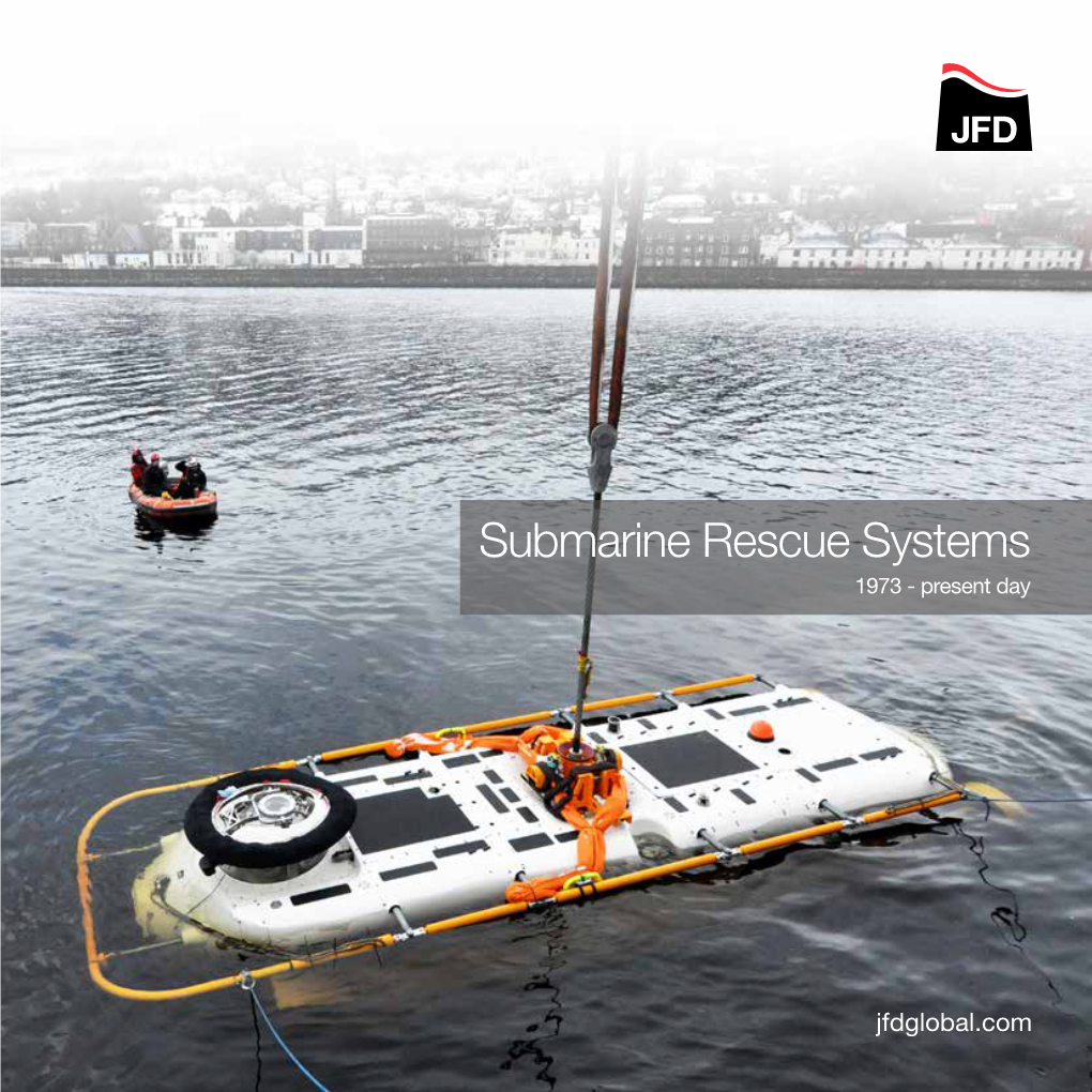 Submarine Rescue Systems 1973 - Present Day