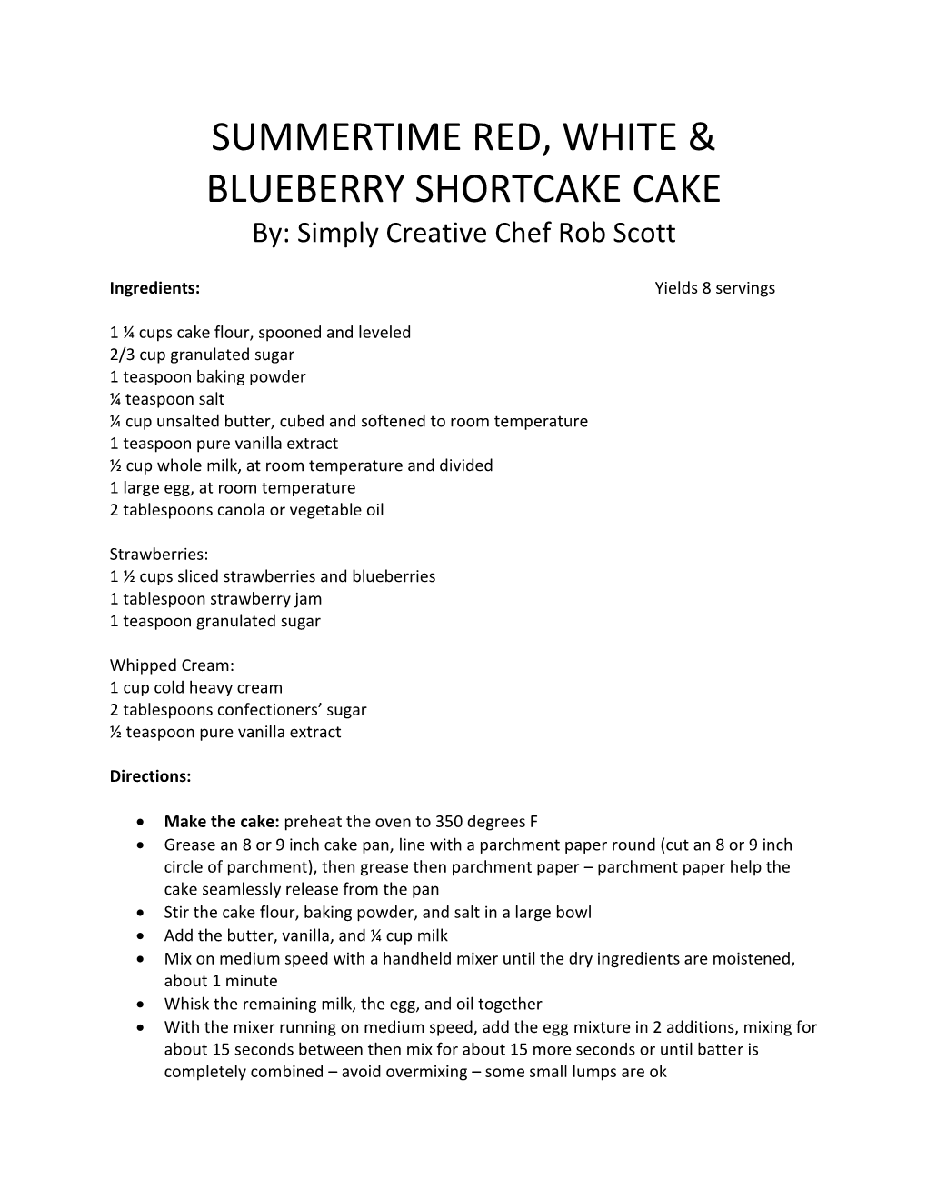 Summertime Red, White & Blueberry Shortcake Cake