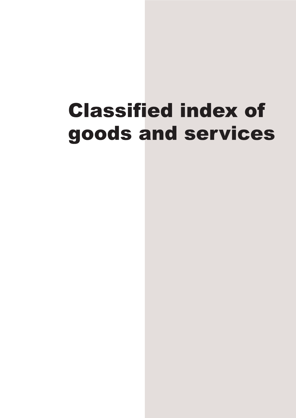 Classified Index of Goods and Services