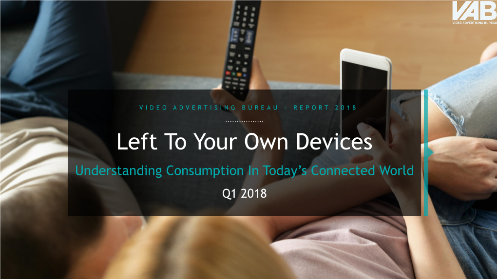 With Internet-Connected Devices 1Q ‘18 (Hrs:Mins)