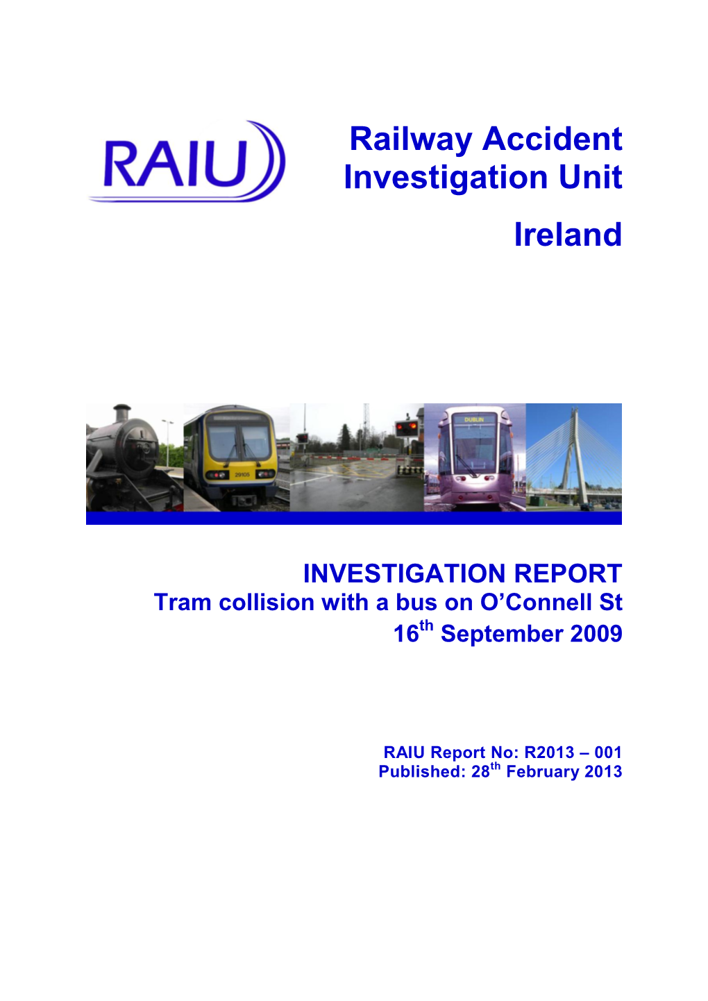 Railway Accident Investigation Unit Ireland INVESTIGATION REPORT