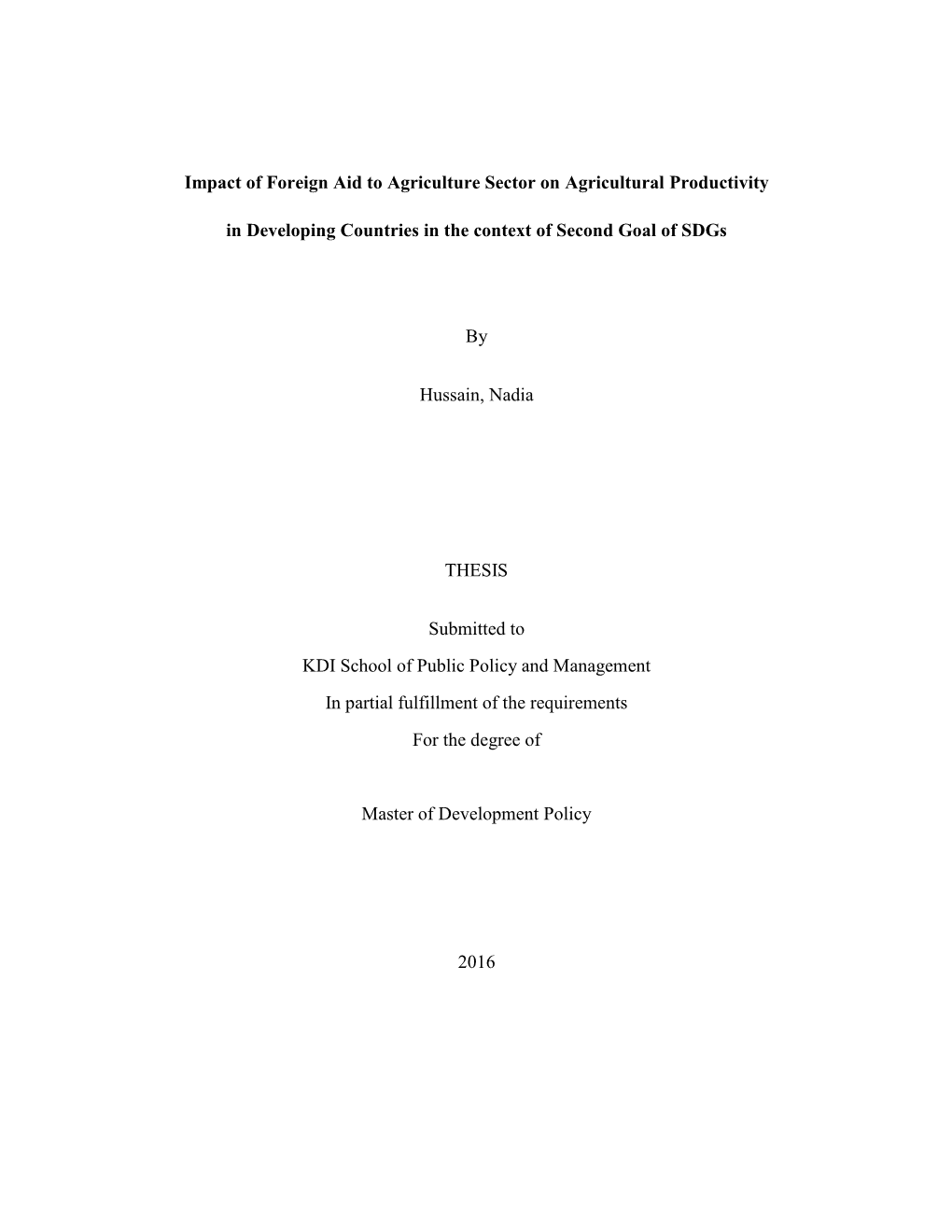 Impact of Foreign Aid to Agriculture Sector on Agricultural Productivity in Developing Countries in the Context of Second Goal