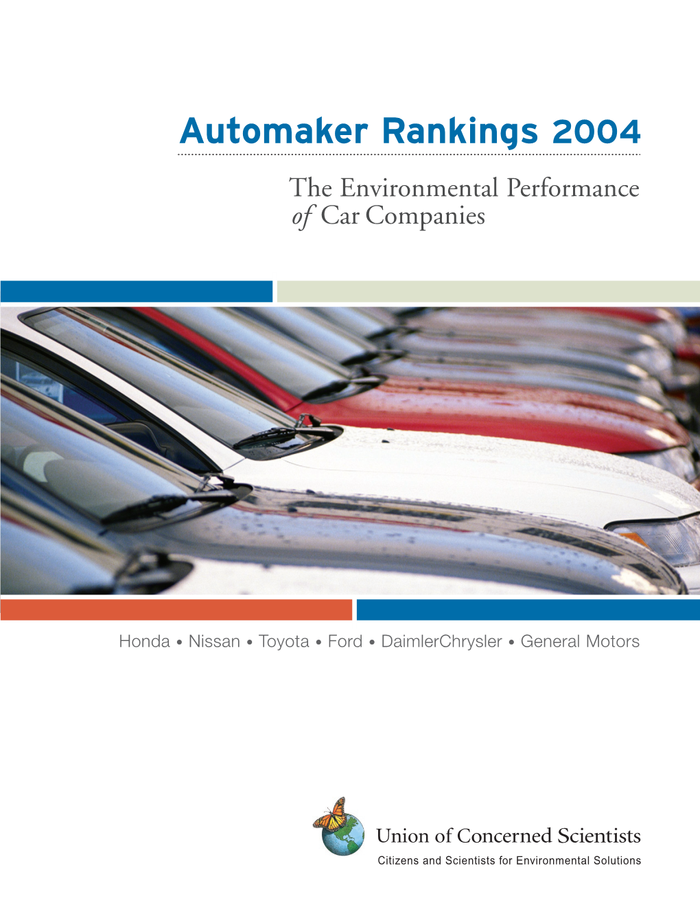 Automaker Rankings 2004 the Environmental Performance of Car Companies