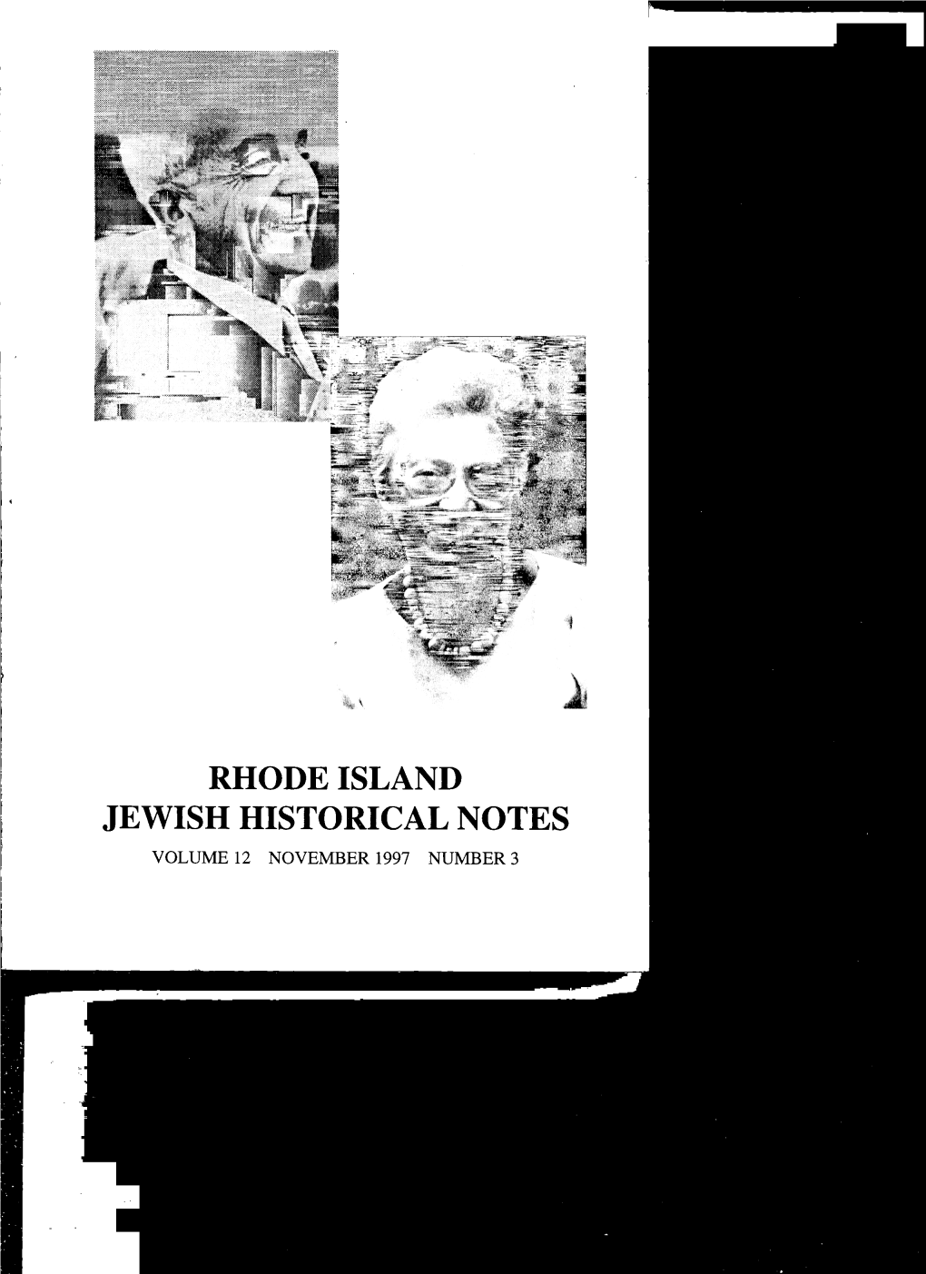 RHODE ISLAND JEWISH HISTORICAL NOTES VOLUME 12 NOVEMBER 1997 NUMBER 3 PUBLICATIONS COMMITTEE Seebert J