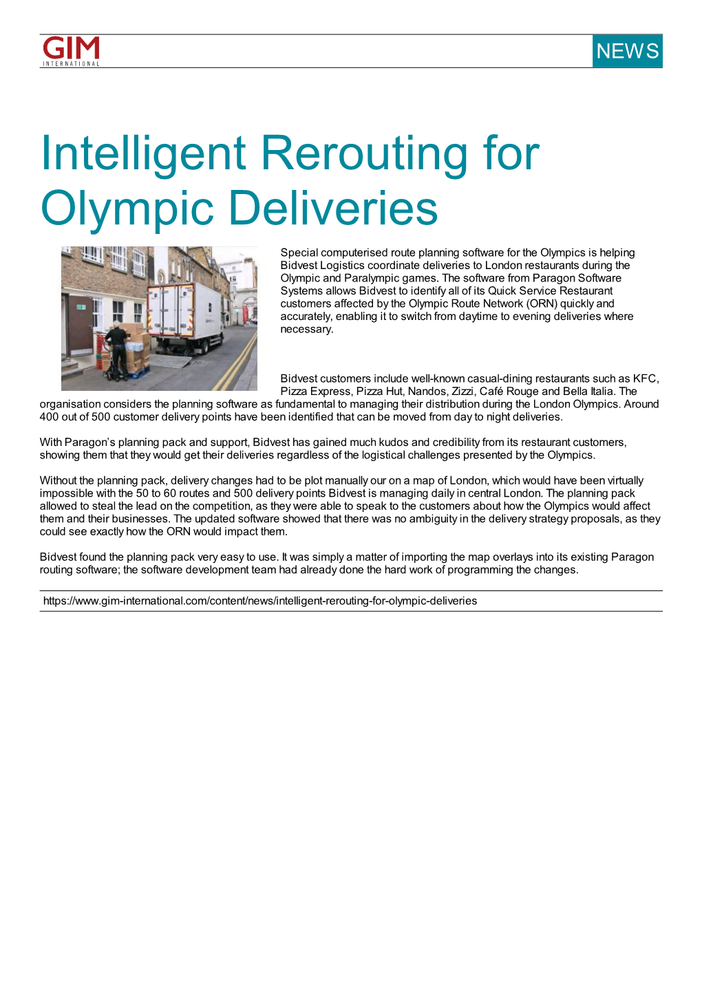 Intelligent Rerouting for Olympic Deliveries