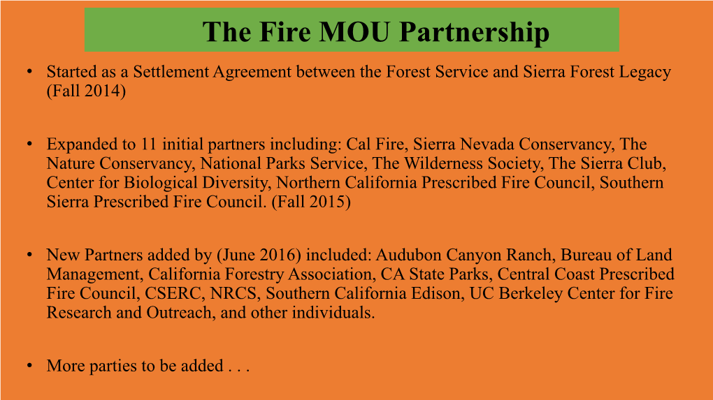 Fire Management What Guides Us: • the Best Available Science: 36 CFR § 219.3 from Dr