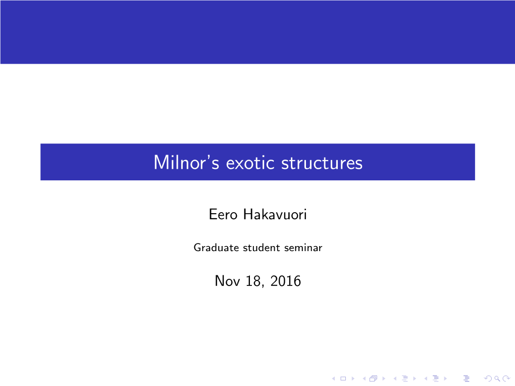 Milnor's Exotic Structures