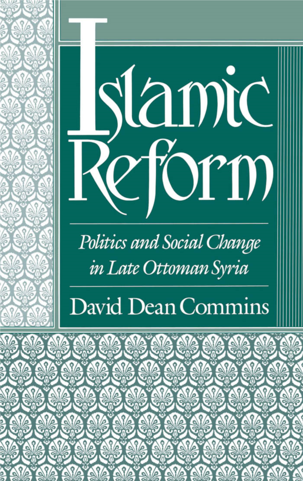 Islamic Reform Politics and Social Change İn Late