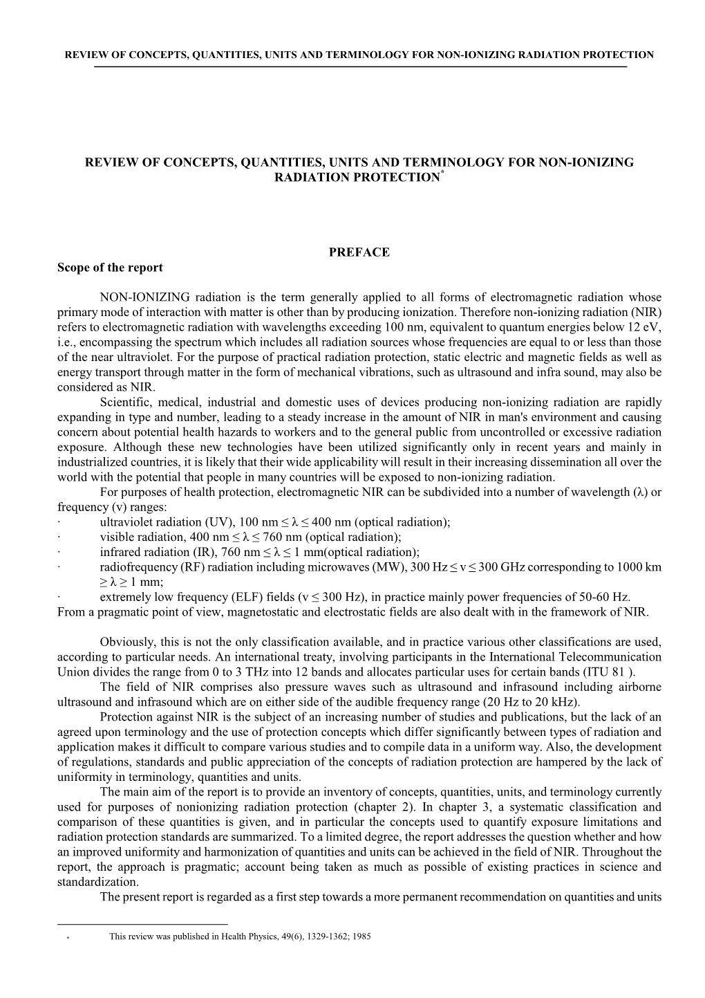 Review of Concepts, Quantities, Units and Termi Nology for Non-Ionizing Radiation Protection