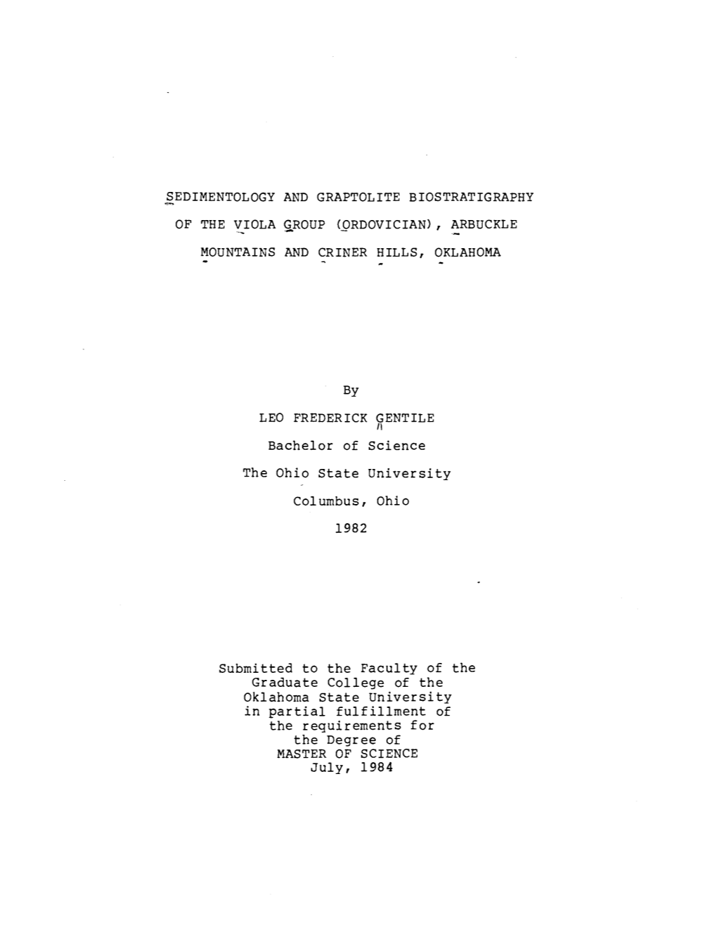 ~EDIMENTOLOGY and GRAPTOLITE BIOSTRATIGRAPHY of the VIOLA GROUP (ORDOVICIAN), ARBUCKLE MOUNTAINS and CRINER HILLS, OKLAHOMA by L