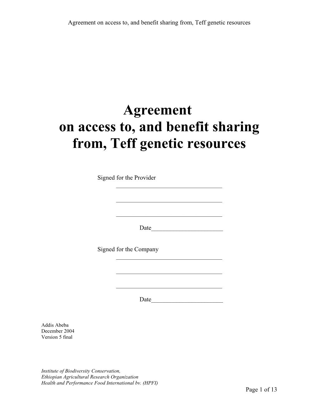 On Access To, and Benefit Sharing From, Teff Genetic Resources