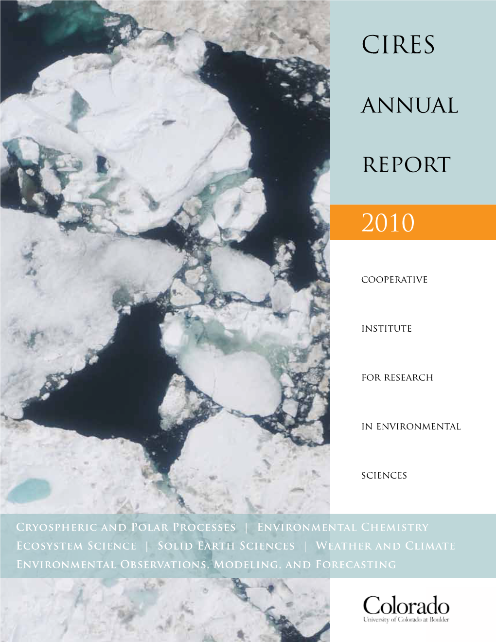 CIRES Annual Report 2010 1 from the Director