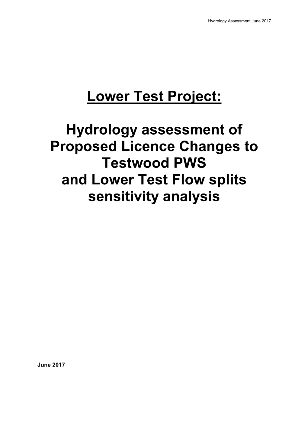Hydrology Assessment of Proposed Licence Changes to Testwood PWS and Lower Test Flow Splits Sensitivity Analysis