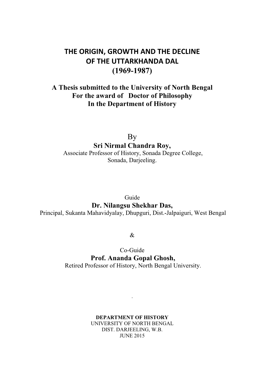 Sri Nirmal Chandra Roy, Associate Professor of History, Sonada Degree College, Sonada, Darjeeling