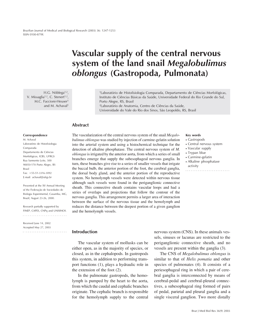 Vascular Supply of the Central Nervous System of the Land Snail Megalobulimus Oblongus (Gastropoda, Pulmonata)