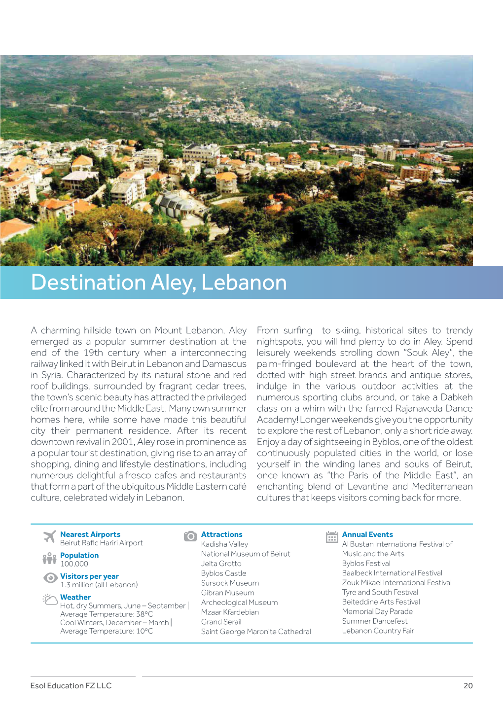 Destination Aley, Lebanon