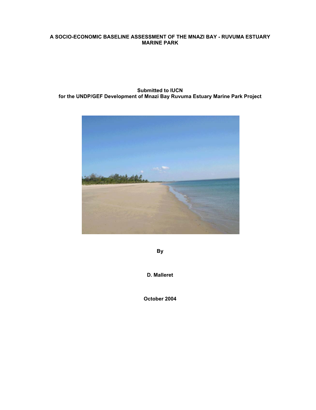 A Socio-Economic Baseline Assessment of the Mnazi Bay - Ruvuma Estuary Marine Park