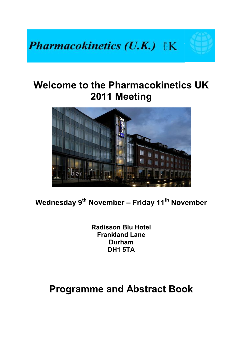 The Pharmacokinetics UK 2011 Meeting Programme and Abstract