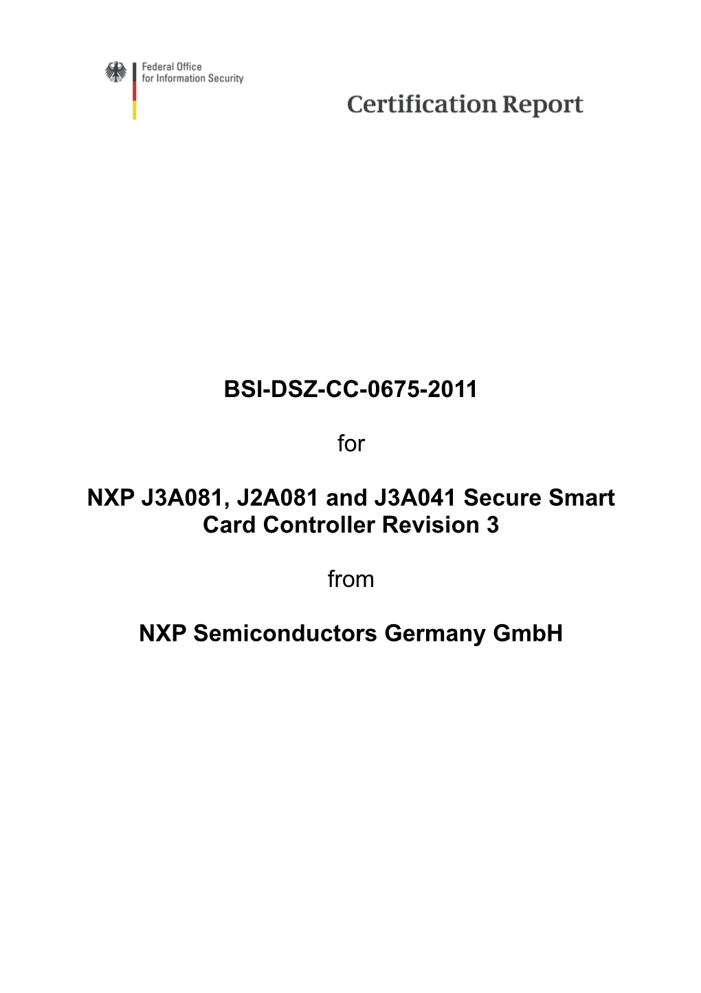 Certification Report BSI-DSZ-CC-0675-2011