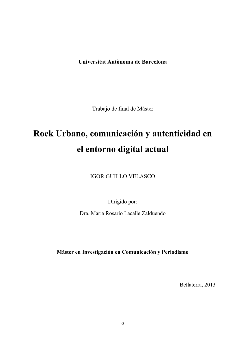 Rock Urbano, Comunicación Y Autenticidad En El Entorno Digital Actual