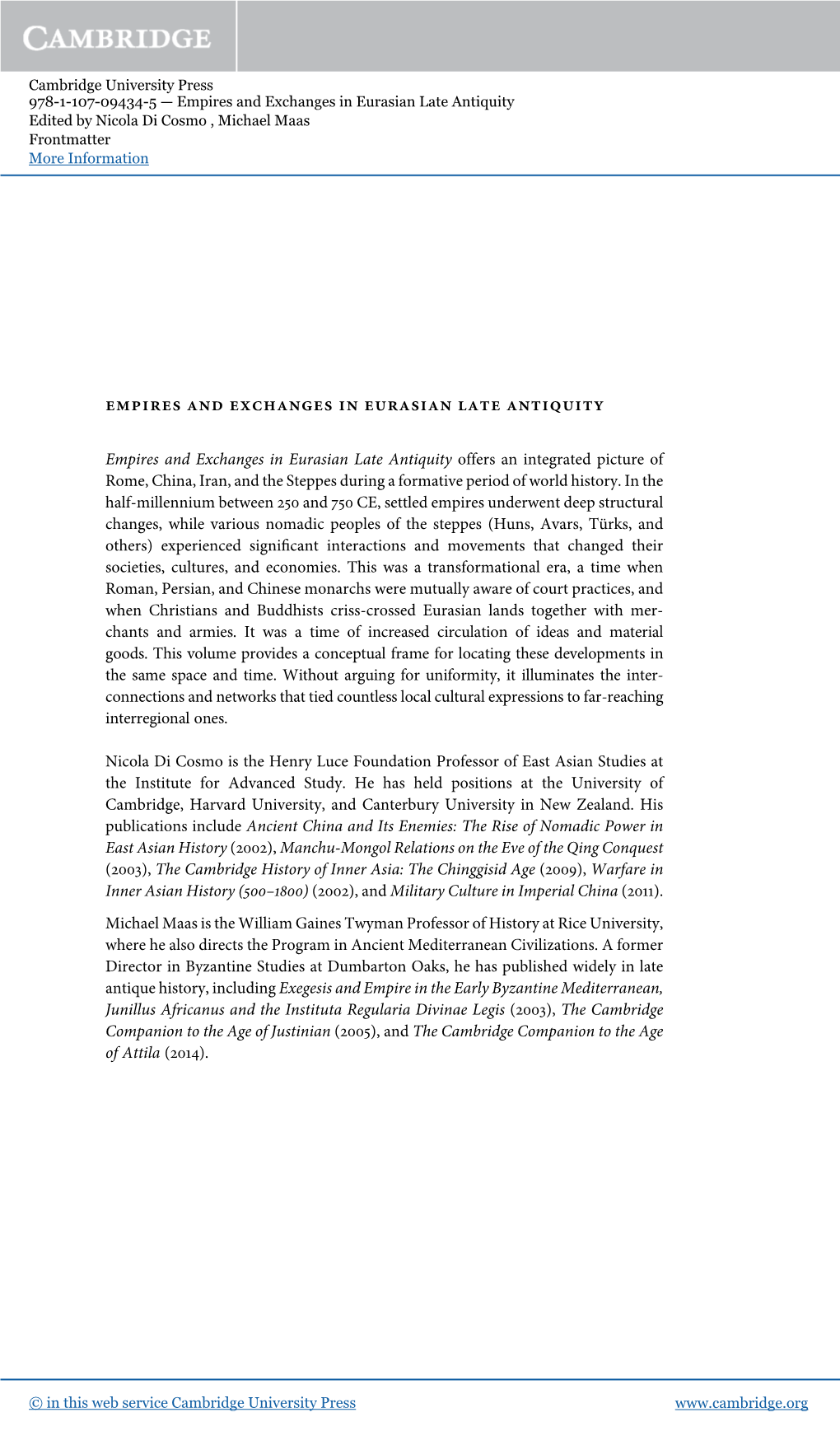 Empires and Exchanges in Eurasian Late Antiquity Edited by Nicola Di Cosmo , Michael Maas Frontmatter More Information