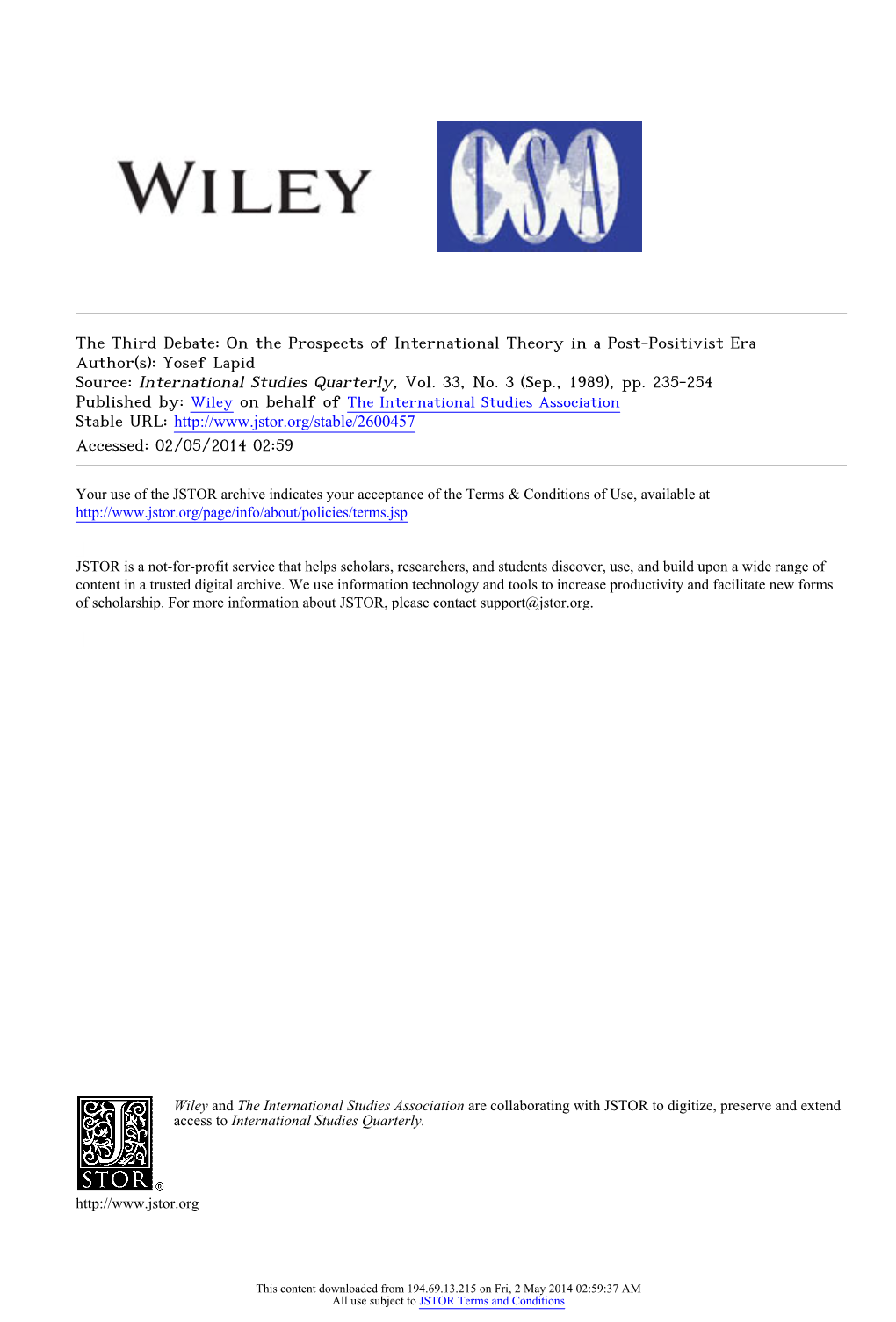 The Third Debate: on the Prospects of International Theory in a Post-Positivist Era Author(S): Yosef Lapid Source: International Studies Quarterly, Vol