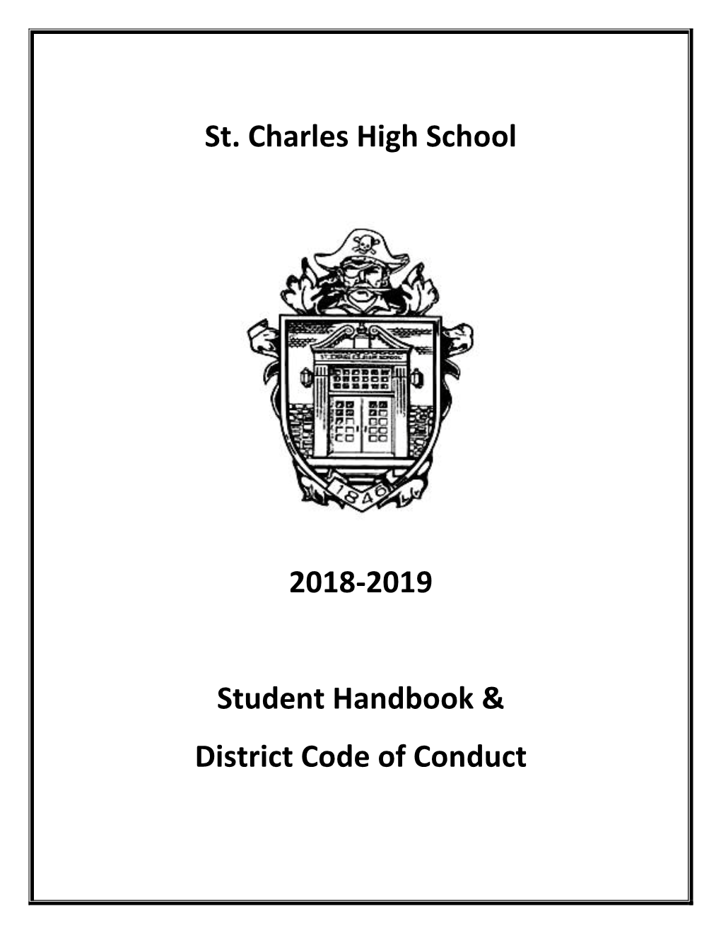 St. Charles High School 2018-2019 Student Handbook & District Code