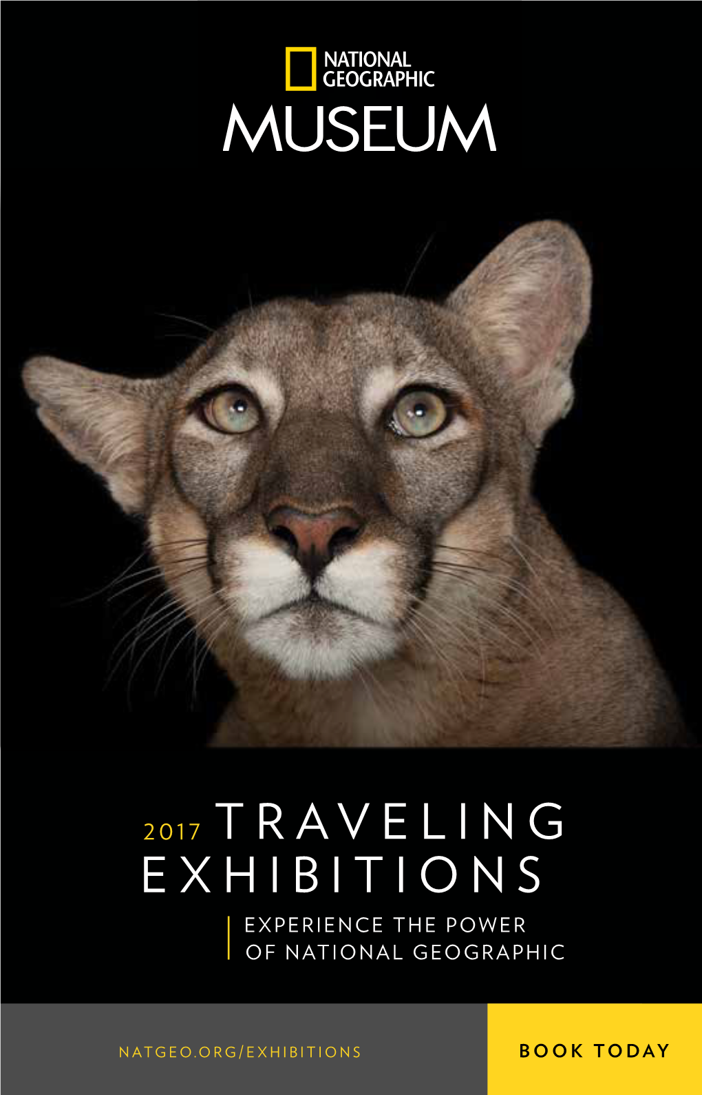 Traveling Exhibitions Experience the Power of National Geographic