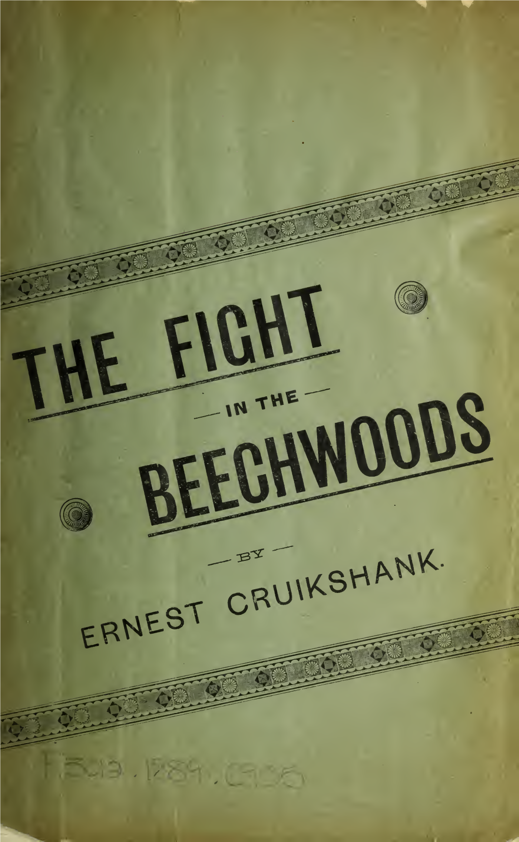 The Fight in the Beechwoods. a Study in Canadian History