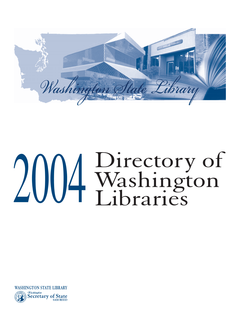 2004 Directory of Washington Libraries Academic Libraries