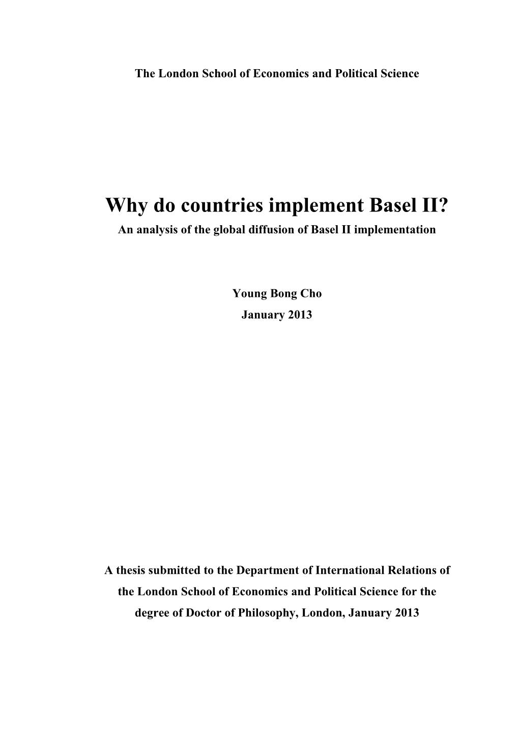 Why Do Countries Implement Basel II? an Analysis of the Global Diffusion of Basel II Implementation