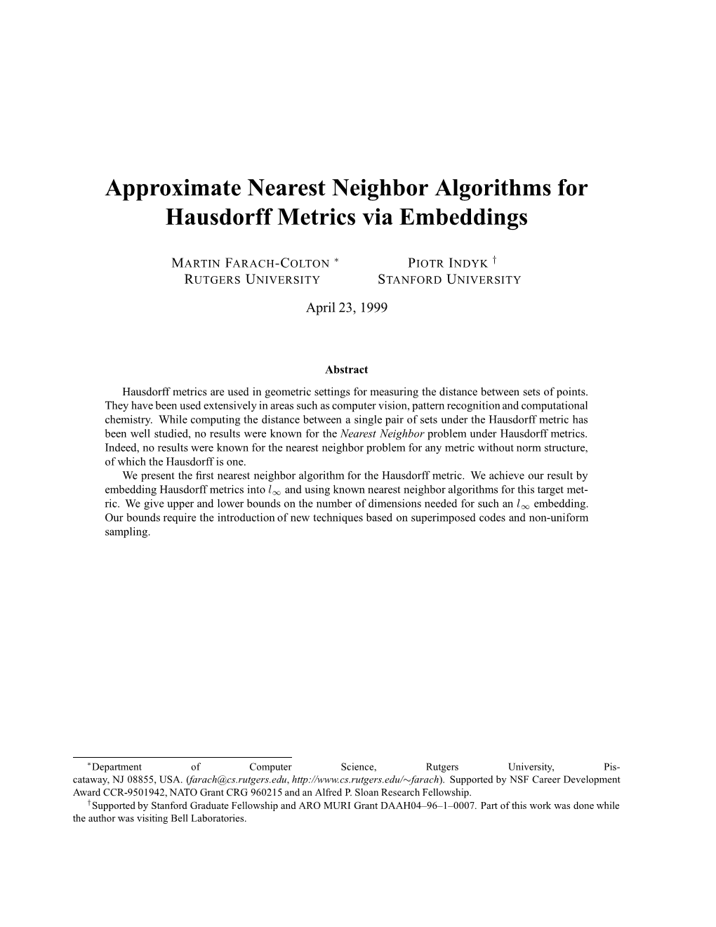 Approximate Nearest Neighbor Algorithms for Hausdorff Metrics Via Embeddings
