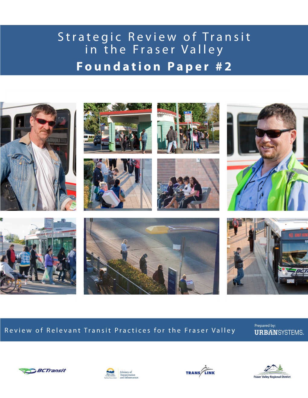 Strategic Review of Transit in the Fraser Valley Foundation Paper #2
