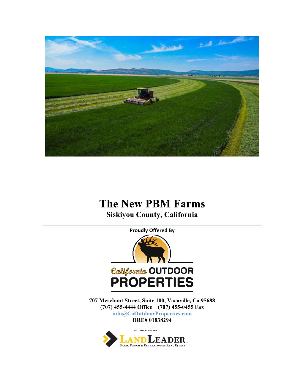 The New PBM Farms Siskiyou County, California