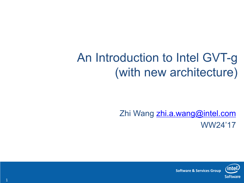 An Introduction to Intel GVT-G (With New Architecture)