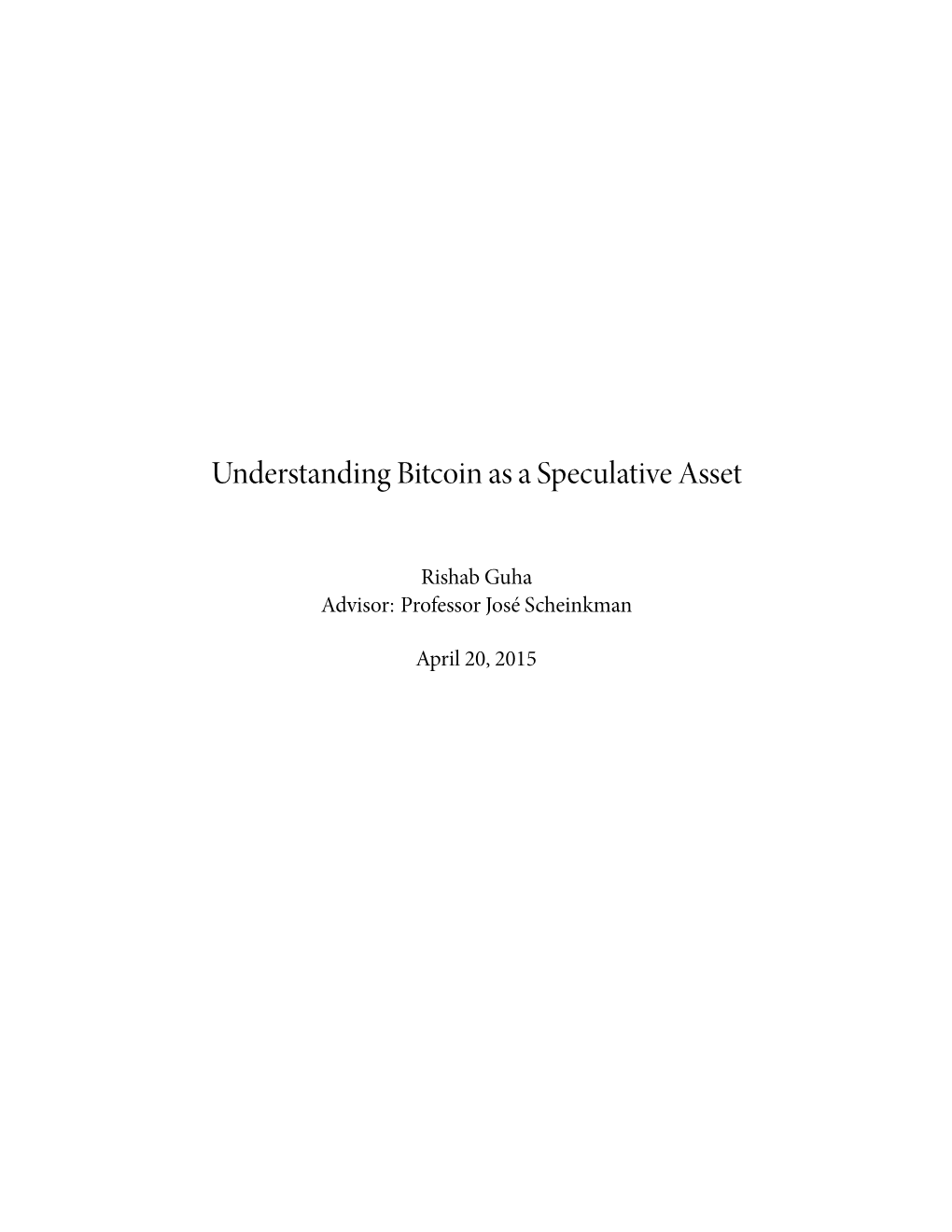 Understanding Bitcoin As a Speculative Asset
