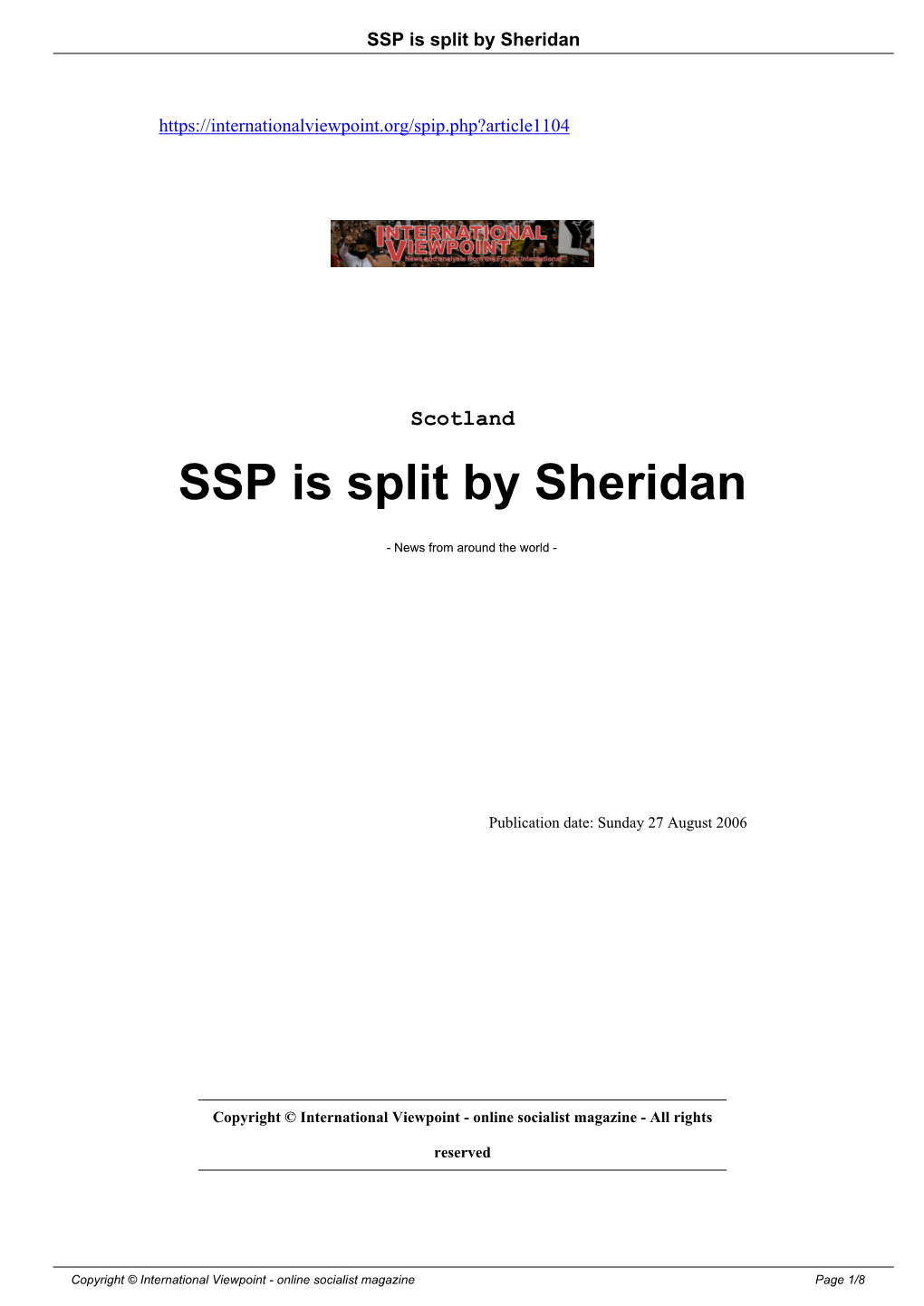 SSP Is Split by Sheridan