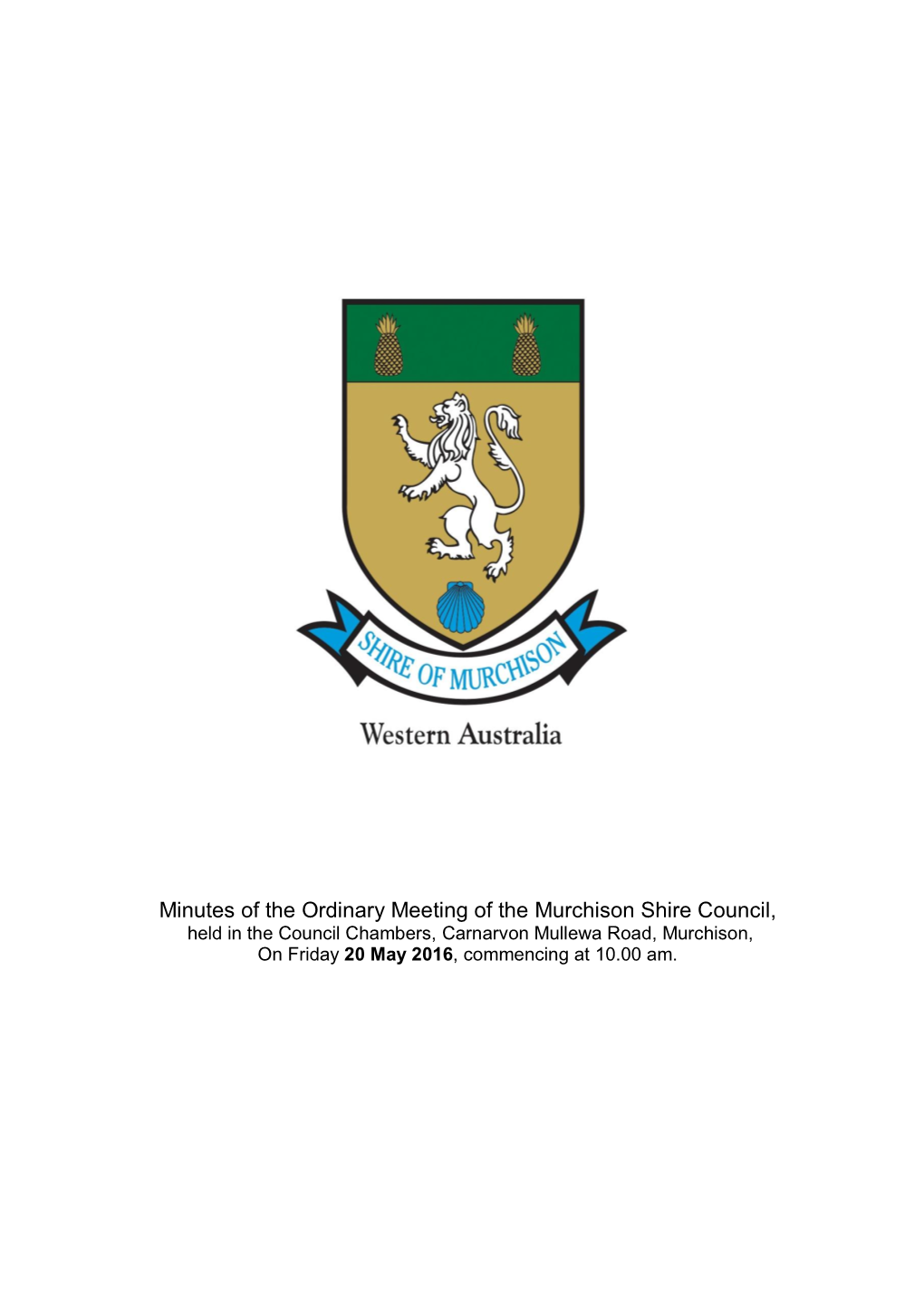 Minutes of the Ordinary Meeting of the Murchison Shire Council