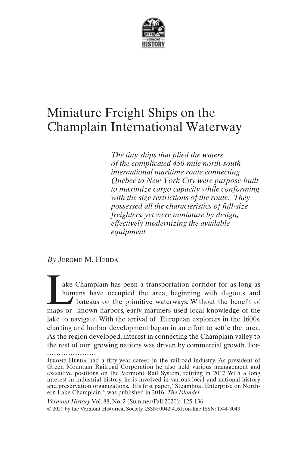 Miniature Freight Ships on the Champlain International Waterway