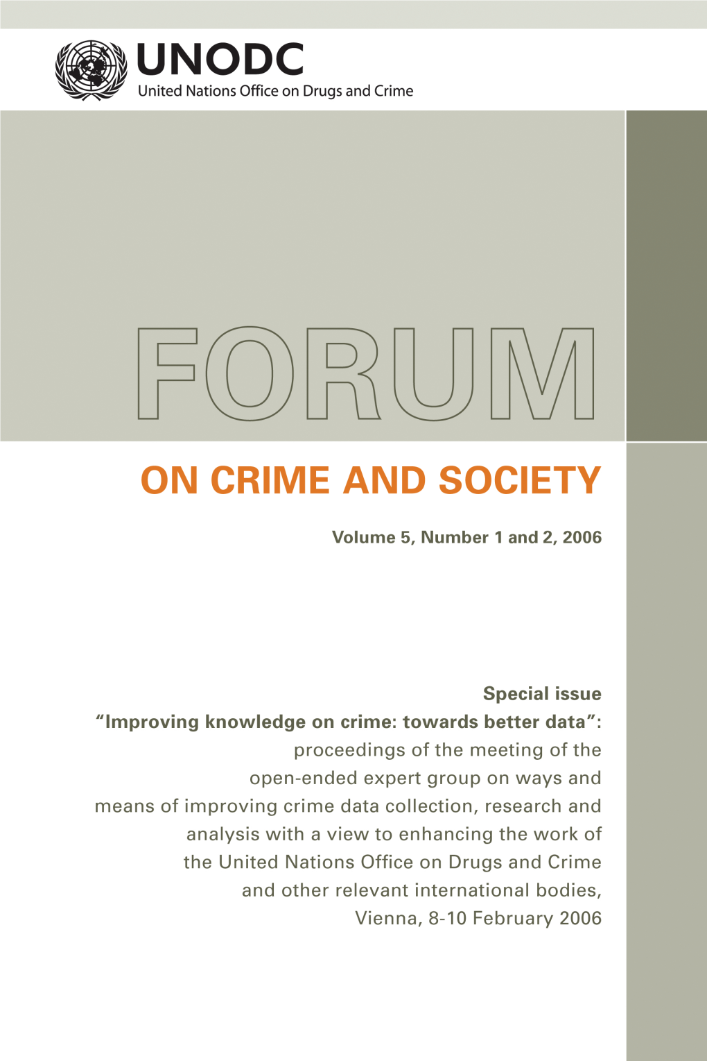 FORUM on CRIME and SOCIETY, Volume 5, Number 1, 2006