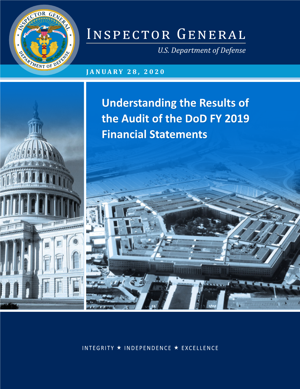 Understanding the Results of the Audit of the Dod FY 2019 Financial Statements