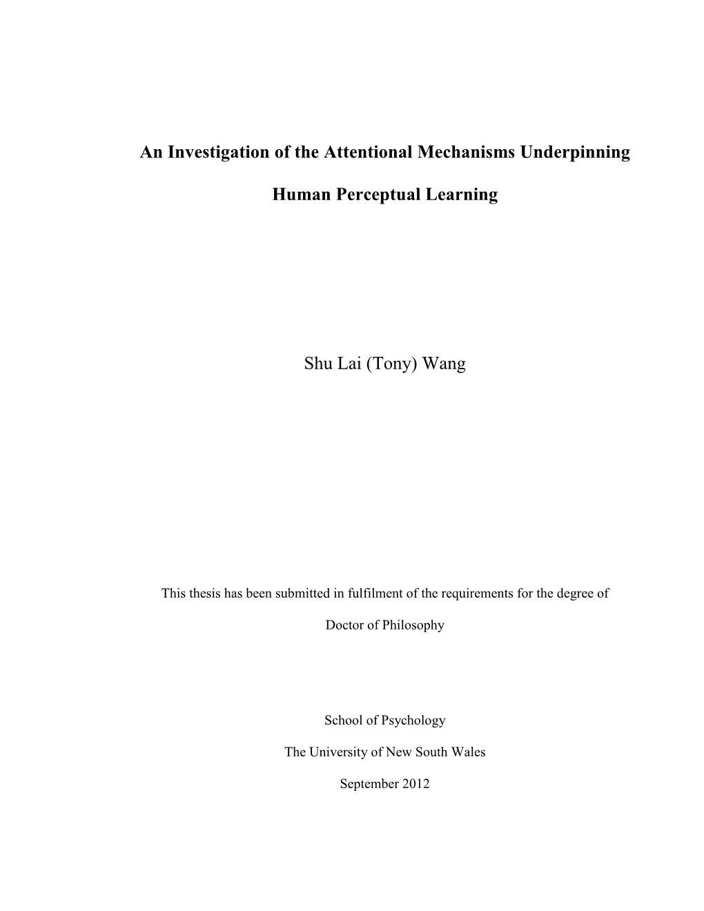 An Investigation of the Attentional Mechanisms Underpinning