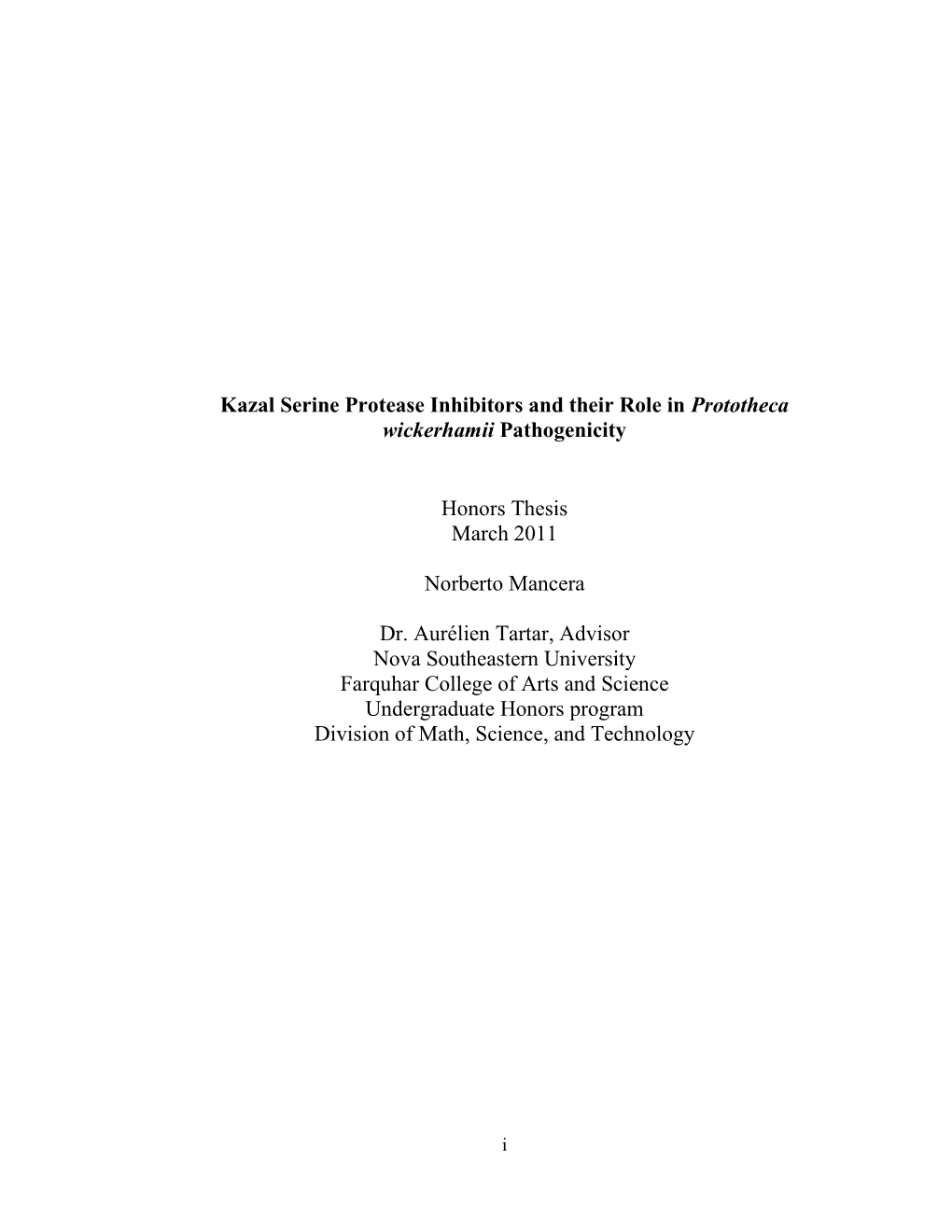 Kazal Serine Protease Inhibitors and Their Role in Prototheca Wickerhamii Pathogenicity