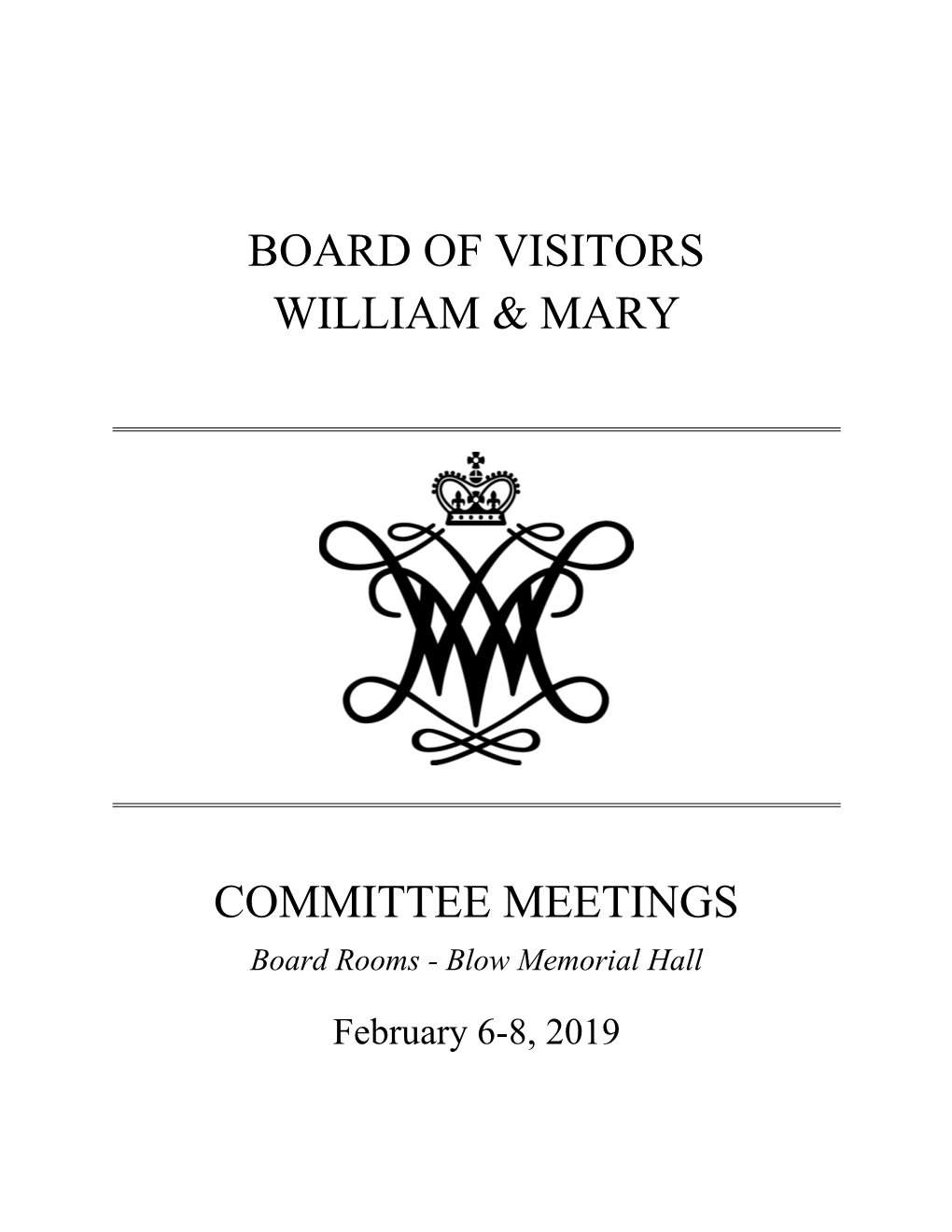 Board of Visitors William & Mary Committee Meetings