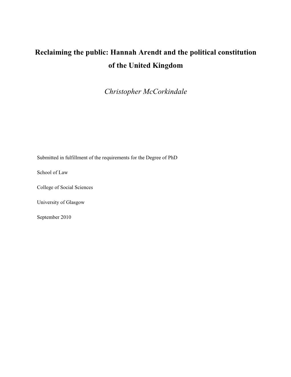 Mccorkindale-2011-Reclaiming-The-Public-Hanna-Arendt-And-The-Political-Constitution